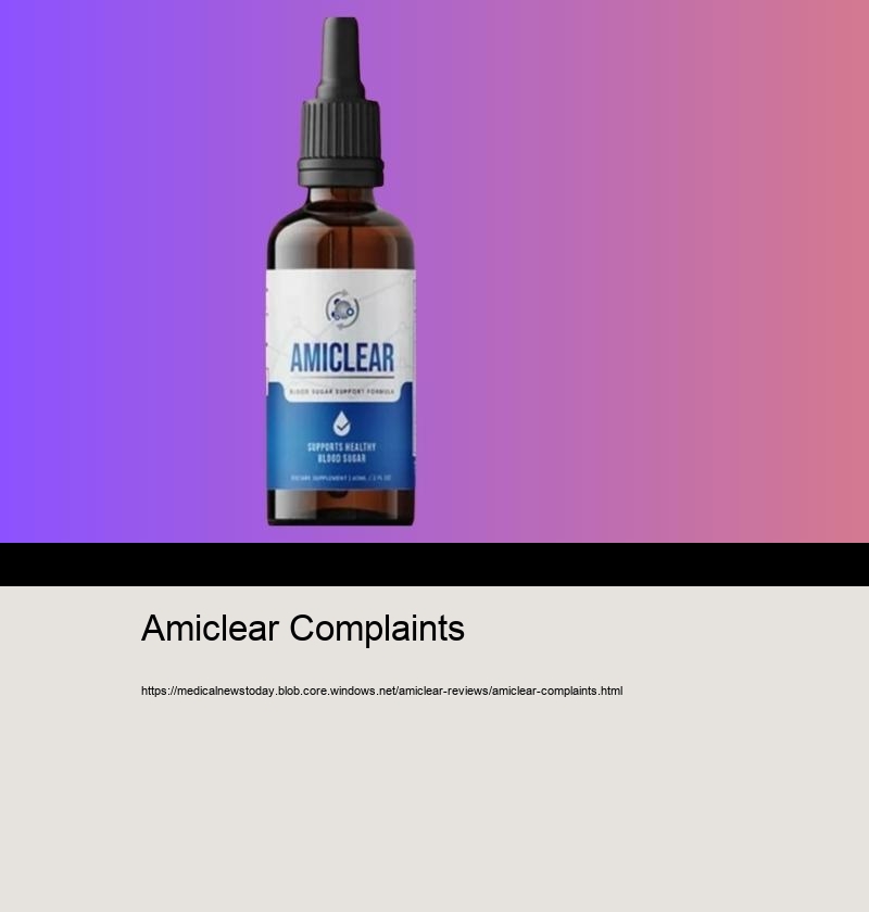 Amiclear Complaints