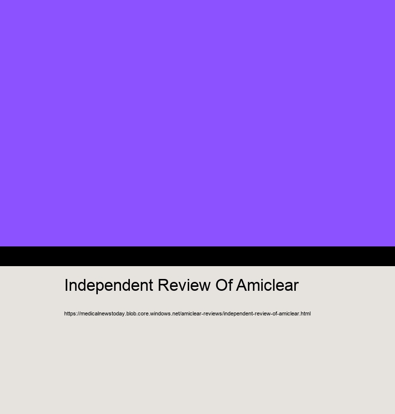 Independent Review Of Amiclear